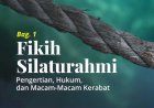 Fikih Silaturahmi (Bag. 1): Pengertian, Hukum, dan Macam-Macam Kerabat